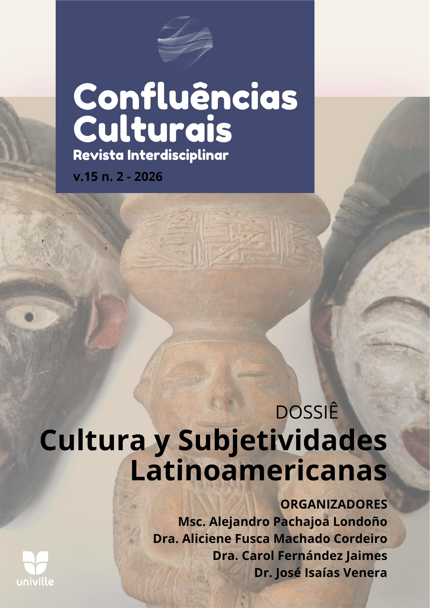 					Visualizar v. 15 n. 2 (2026): Cultura y Subjetividades Latinoamericanas
				